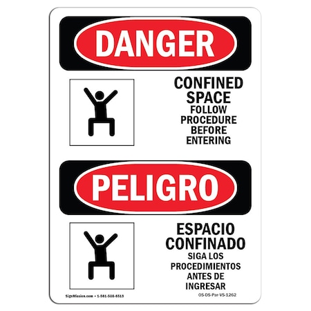 Signmission OSHA Sign, Confined Space Follow Procedure Bilingual, 18in X 12in Decal, 12" W, 18" H, Spanish OS-DS-D-1218-VS-1262